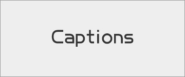 Captions
